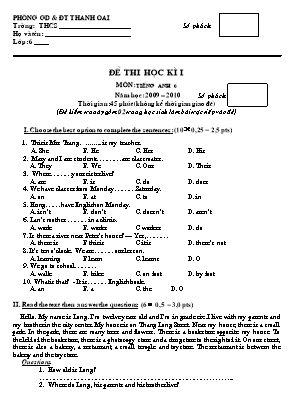 Đề thi học kỳ I môn Tiếng Anh Lớp 6+7+8+9 - Năm học 2009-2010 - Phòng Giáo dục và đào tạo Thanh Oai (Có đáp án)
