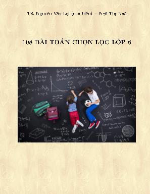 100 Bài toán chọn lọc Lớp 6 - Nguyễn Văn Lợi