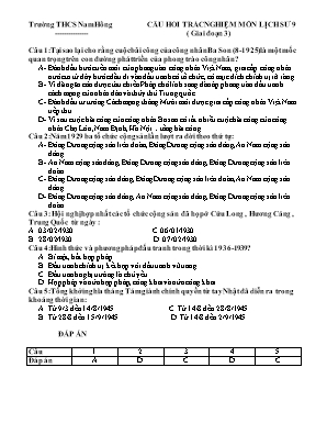 Câu hỏi trắc nghiệm môn Lịch sử 9 (Giai đoạn 3) - Trường THCS Nam Hồng (Có đáp án)