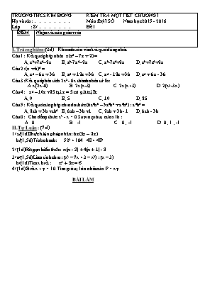 Bộ đề kiểm tra 1 tiết Chương I môn Đại số Lớp 8 - Năm học 2015-2016 - Trường THCS Kim Đồng (Có đáp án)