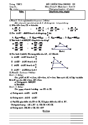 Bộ đề kiểm tra Chương III môn Hình học Lớp 8 - Tiết 54 (Có đáp án)