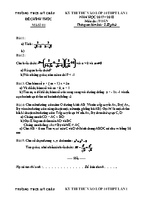 Bộ đề thi thử vào Lớp 10 THPT môn Toán lần 1 - Năm học 2017-2018 - Trường THCS Mỹ Châu (Có đáp án)