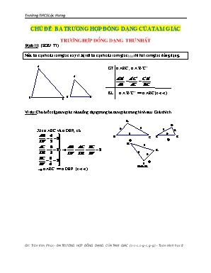 Chuyên đề Hình học Lớp 8: Ba trường hợp đồng dạng của tam giác - Trường THCS Lộc Hưng