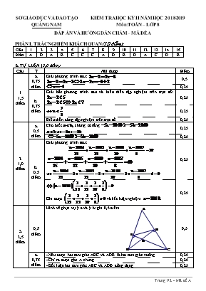 Đáp án đề kiểm tra học kỳ I môn Toán Lớp 8 - Năm học 2018-2019 - Sở giáo dục và đào tạo Quảng Nam - Đề A