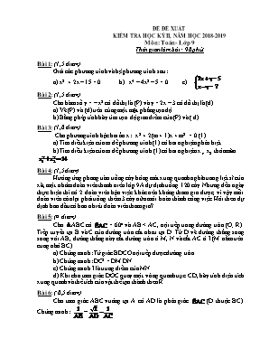 Đề đề xuất kiểm tra học kì II môn Toán Lớp 9 - Năm học 2018-2019 (Có đáp án)