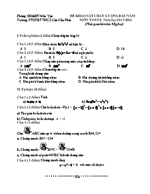 Đề khảo sát chất lượng đầu năm môn Toán Lớp 8 - Năm học 2013-2014 - Trường PTDTBT THCS Cán Chu Phìn (Có đáp án)