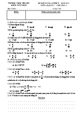 Đề kiểm tra 45 phút môn Đại số Lớp 7 - Bài số 1 - Chương I - Trường THCS Yên Cát (Có đáp án)