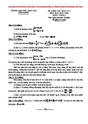 Đề kiểm tra học kì II môn Toán Lớp 9 - Năm học 2019-2020 - Phòng giáo dục và đào tạo Cẩm Giàng (Có đáp án)