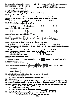 Đề kiểm tra học kỳ I môn Toán Lớp 9 - Năm học 2018-2019 - Trường THCS Đinh Tiên Hoàng (Có đáp án)