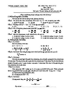 Đề kiểm tra học kỳ II môn Toán Lớp 8 - Năm học 2018-2019 - Phòng giáo dục và đào tạo Phúc Yên (Có đáp án)