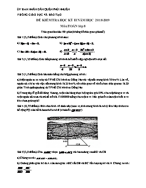 Đề kiểm tra học kỳ II môn Toán Lớp 8 - Năm học 2018-2019 - Phòng giáo dục và đào tạo quận Phú Nhuận