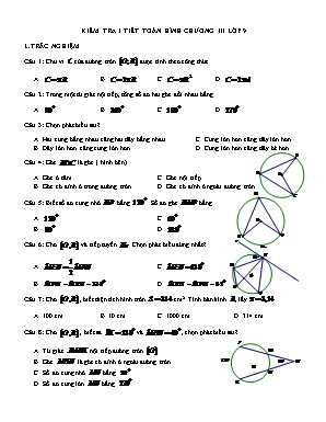 Đề kiểm tra một tiết Chương III môn Hình học Lớp 9 (Có đáp án)