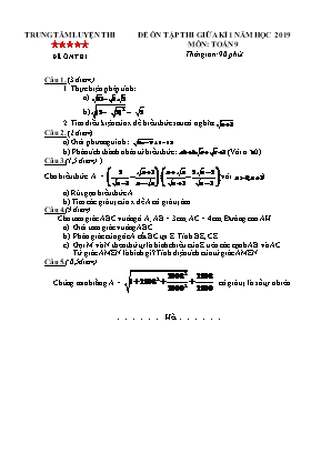 Đề ôn tập thi giữa học kì 1 môn Toán Lớp 9 năm 2019 (Có đáp án)