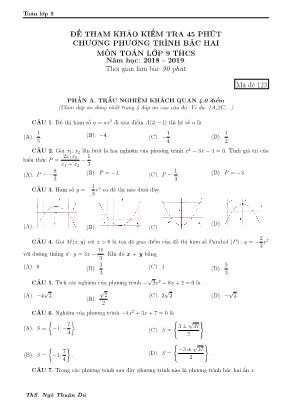 Đề tham khảo kiểm tra 45 phút môn Đại sô Lớp 9 - Chương: Phương trình bậc hai - Mã đề 123 - Năm học 2018-2019