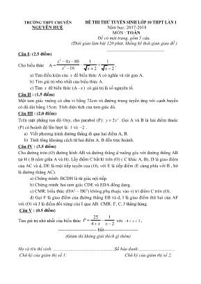 Đề thi thử tuyển sinh Lớp 10 THPT lần 1 - Năm học 2017-2018 - Trường THPT chuyên Nguyễn Huệ (Có đáp án)