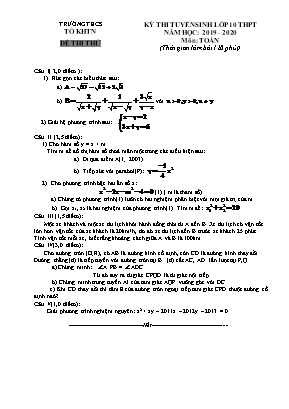 Đề thi thử tuyển sinh vào Lớp 10 THPT môn Toán - Năm học 2019-2020 (Kèm hướng dẫn)