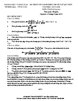 Đề thi tuyển sinh vào Lớp 10 THPT chuyên Lê Quý Đôn môn Toán (Chuyên) - Năm học 2019-2020 - Sở giáo dục và đào tạo tỉnh Bà Rịa - Vũng Tàu (Có đáp án)