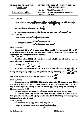 Đề thi tuyển sinh vào Lớp 10 THPT chuyên môn Toán (Chuyên) - Năm học 2017-2018 - Sở giáo dục và đào tạo Quảng Nam