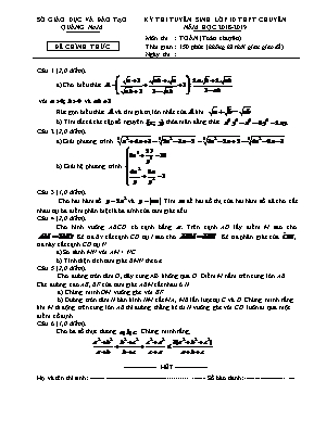 Đề thi tuyển sinh vào Lớp 10 THPT chuyên môn Toán (Chuyên) - Năm học 2018-2019 - Sở giáo dục và đào tạo Quảng Nam