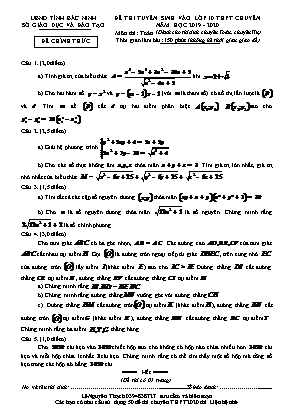 Đề thi tuyển sinh vào Lớp 10 THPT chuyên môn Toán (Dành cho thí sinh chuyên Toán, chuyên Tin) - Năm học 2019-2020 - Sở giáo dục và đào tạo tỉnh Bắc Ninh (Có đáp án)