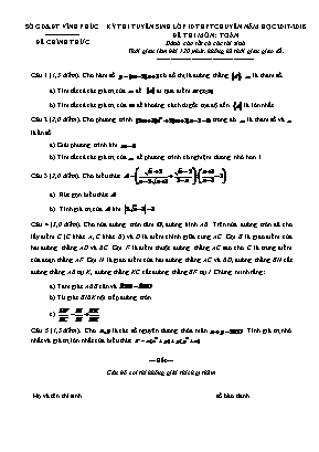 Đề thi tuyển sinh vào Lớp 10 THPT chuyên môn Toán - Năm học 2017-2018 - Sở giáo dục và đào tạo Vĩnh Phúc (Có đáp án)