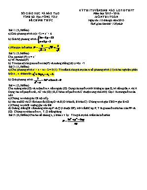 Đề thi tuyển sinh vào Lớp 10 THPT môn Toán - Năm học 2015-2016 - Sở giáo dục và đào tạo tỉnh Bà Rịa - Vũng Tàu (Có đáp án)