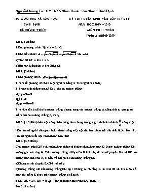 Đề thi tuyển sinh vào Lớp 10 THPT môn Toán - Năm học 2019-2020 - Sở GD và ĐT Bình Định (Có đáp án)