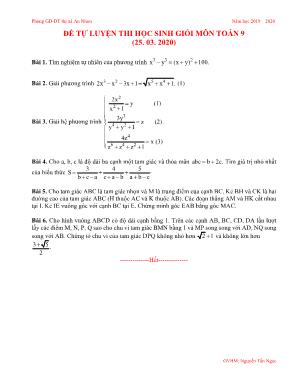 Đề tự luyện thi học sinh giỏi môn Toán Lớp 9 (Ngày 22. 03. 2020) - Nguyễn Tấn Ngọc