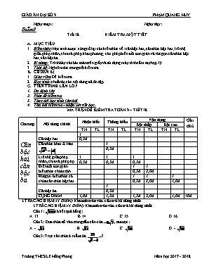 Giáo án Đại số Lớp 9 - Tiết 18: Kiểm tra một tiết - Năm học 2017-2018 - Phạm Quang Huy