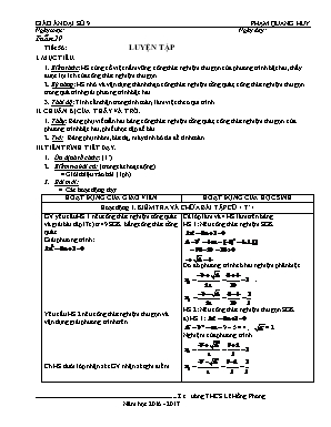 Giáo án Đại số Lớp 9 - Tiết 56: Luyện tập - Năm học 2016-2017 - Phạm Quang Huy