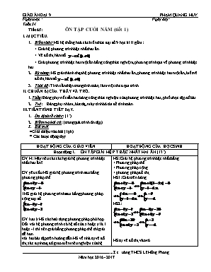 Giáo án Đại số Lớp 9 - Tiết 65: Ôn tập cuối năm (Tiết 1) - Năm học 2016-2017 - Phạm Quang Huy