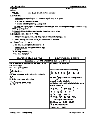 Giáo án Đại số Lớp 9 - Tiết 66: Ôn tập cuối năm (Tiết 2) - Năm học 2016-2017 - Phạm Quang Huy