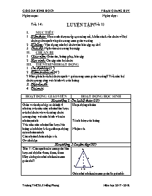 Giáo án Hình học Lớp 9 - Tiết 14: Luyện tập (Tiết 2) - Năm học 2017-2018 - Phạm Quang Huy