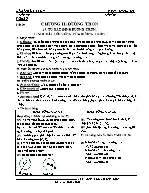 Giáo án Hình học Lớp 9 - Tiết 20: Sự xác định đường tròn. Tính chất đối xứng của đường tròn - Năm học 2017-2018 - Phạm Quang Huy