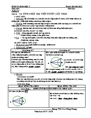 Giáo án Hình học Lớp 9 - Tiết 28: Tính chất hai tiếp tuyến cắt nhau - Năm học 2017-2018 - Phạm Quang Huy