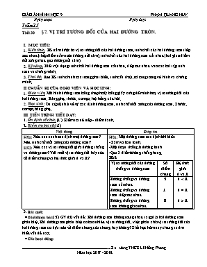 Giáo án Hình học Lớp 9 - Tiết 30: Vị trí tương đối của hai đường tròn - Năm học 2017-2018 - Phạm Quang Huy