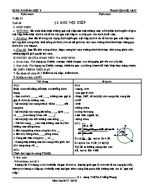 Giáo án Hình học Lớp 9 - Tiết 40: Góc nội tiếp - Năm học 2017-2018 - Phạm Quang Huy