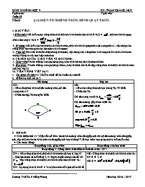 Giáo án Hình học Lớp 9 - Tiết 53: Diện tích hình tròn, hình quạt tròn - Năm học 2016-2017 - Phạm Quang Huy