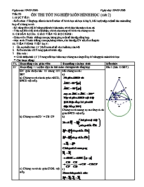 Giáo án Hình học Lớp 9 - Tiết 70: Ôn thi tốt nghiệp môn hình học (Tiết 2) - Năm học 2016-2017 - Phạm Quang Huy