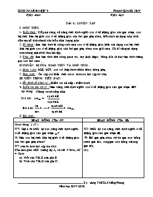 Giáo án Hình học Lớp 9 - Tiết 8: Luyện tập - Năm học 2017-2018 - Phạm Quang Huy