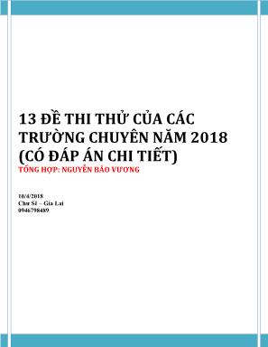 13 đề thi thử vào Lớp 10 môn Toán của các trường chuyên năm 2018 - Nguyễn Bảo Vương (Có đáp án chi tiết)