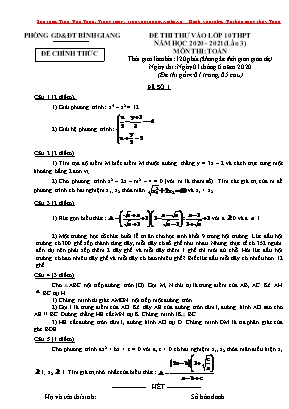Bộ đề thi thử vào Lớp 10 THPT môn Toán lần 3 - Năm học 2020-2021 - Phòng giáo dục và đào tạo Bình Giang (Có đáp án)