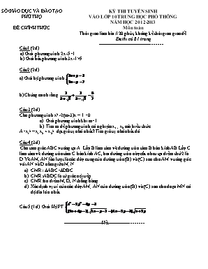 Bộ đề thi tuyển sinh vào Lớp 10 THPT môn Toán - Năm học 2012-2013 - Sở giáo dục và đào tạo tỉnh Phú Thọ (Có đáp án)