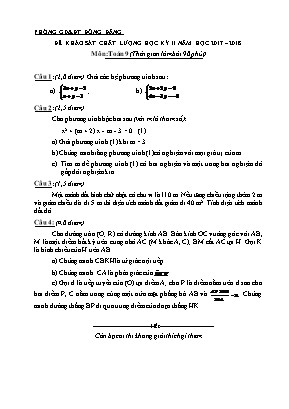 Đề khảo sát chất lượng học kì II môn Toán Lớp 9 - Năm học 2017-2018 - Phòng giáo dục và đào tạo Đồng Đăng (Có đáp án)