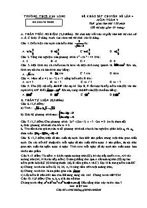 Đề khảo sát Chuyên đề môn Toán Lớp 9 lần 4 - Trường THCS Kim Long (Có đáp án)