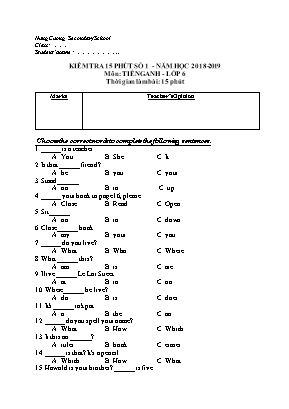 Đề kiểm tra 15 phút số 1 môn Tiếng Anh Lớp 6 - Năm học 2018-2019 - Trường THCS Hùng Cường (Có đáp án)