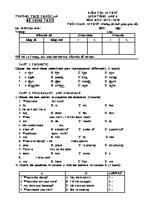 Đề kiểm tra 45 phút môn Tiếng Anh Lớp 6 - Năm học 2019-2020 - Trường THCS Phước An (Có đáp án)