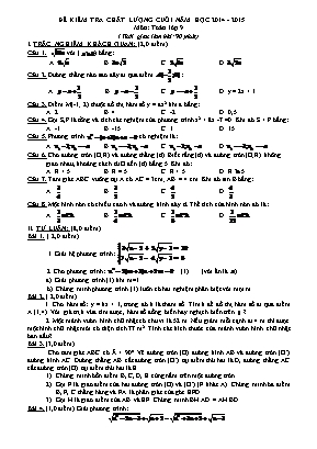 Đề kiểm tra chất lượng học kì 2 môn Toán Lớp 9 - Năm học 2014-2015