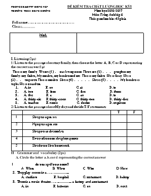 Đề kiểm tra chất lượng học kỳ 1 môn Tiếng Anh Lớp 6 - Năm học 2016-2017 - Trường THCS Hùng Cường (Có đáp án)