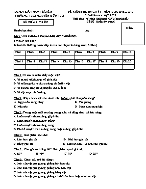 Đề kiểm tra học kỳ I môn Vật lý Lớp 7 - Đề số 1 - Năm học 2018-2019 - Trường THCS Nguyễn Hữu Thọ (Có đáp án)